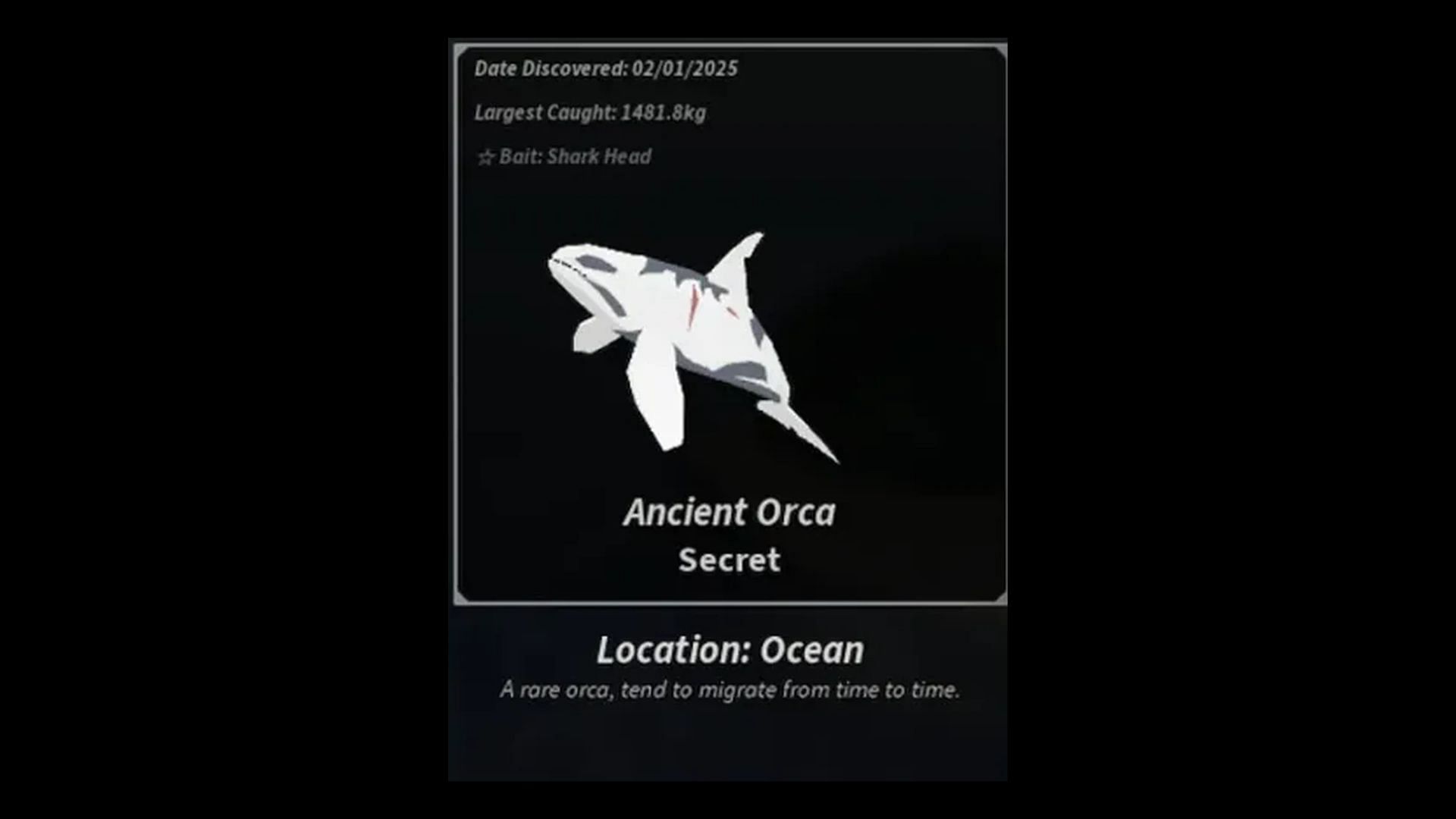 The Ancient Orca can be hard to catch (Image via Fisch Wiki)