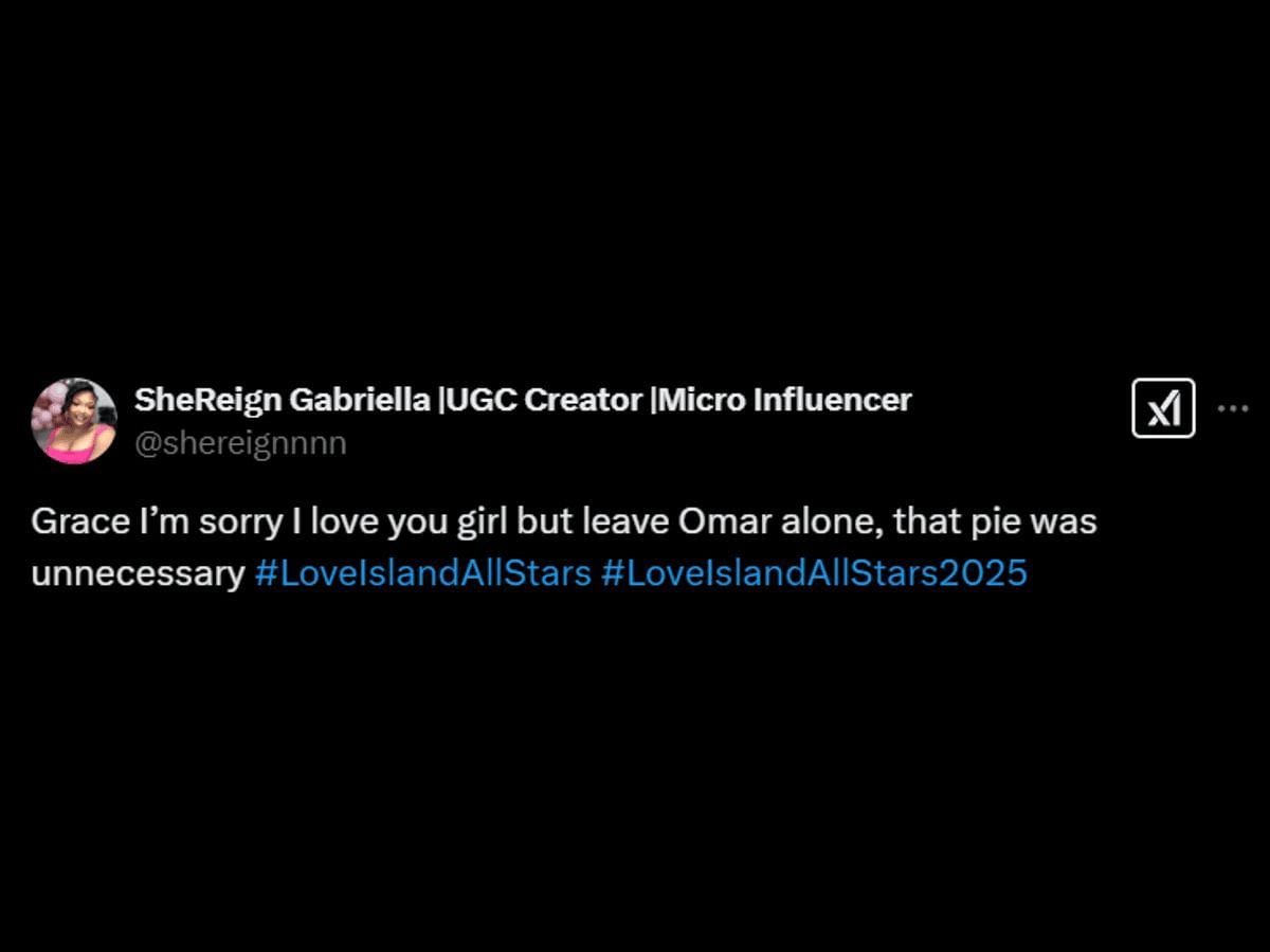 A Love Island: All Stars fan reacts to Grace&#039;s treatment of Omar (Image via X/@shereignnnn)