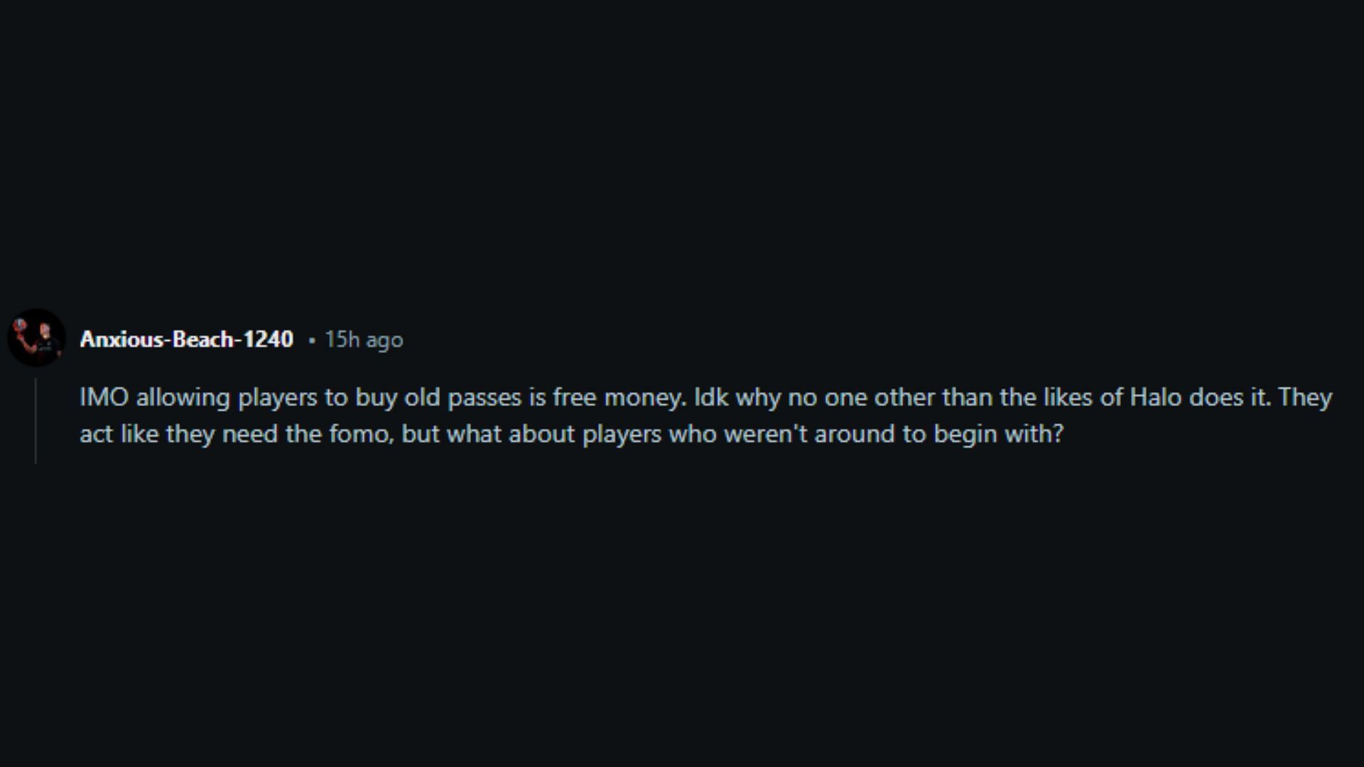 A Redditor pointing out that allowing players to buy old passes is essentially &quot;free money&quot; (Image via Reddit)