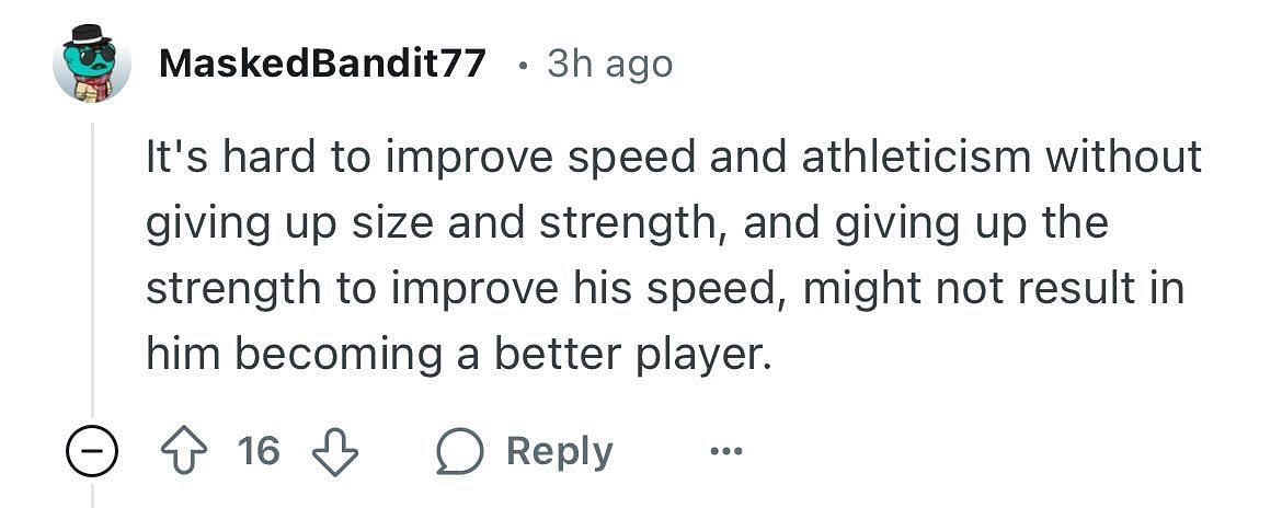 One comment points out the difficulty in improving speed and athleticism.