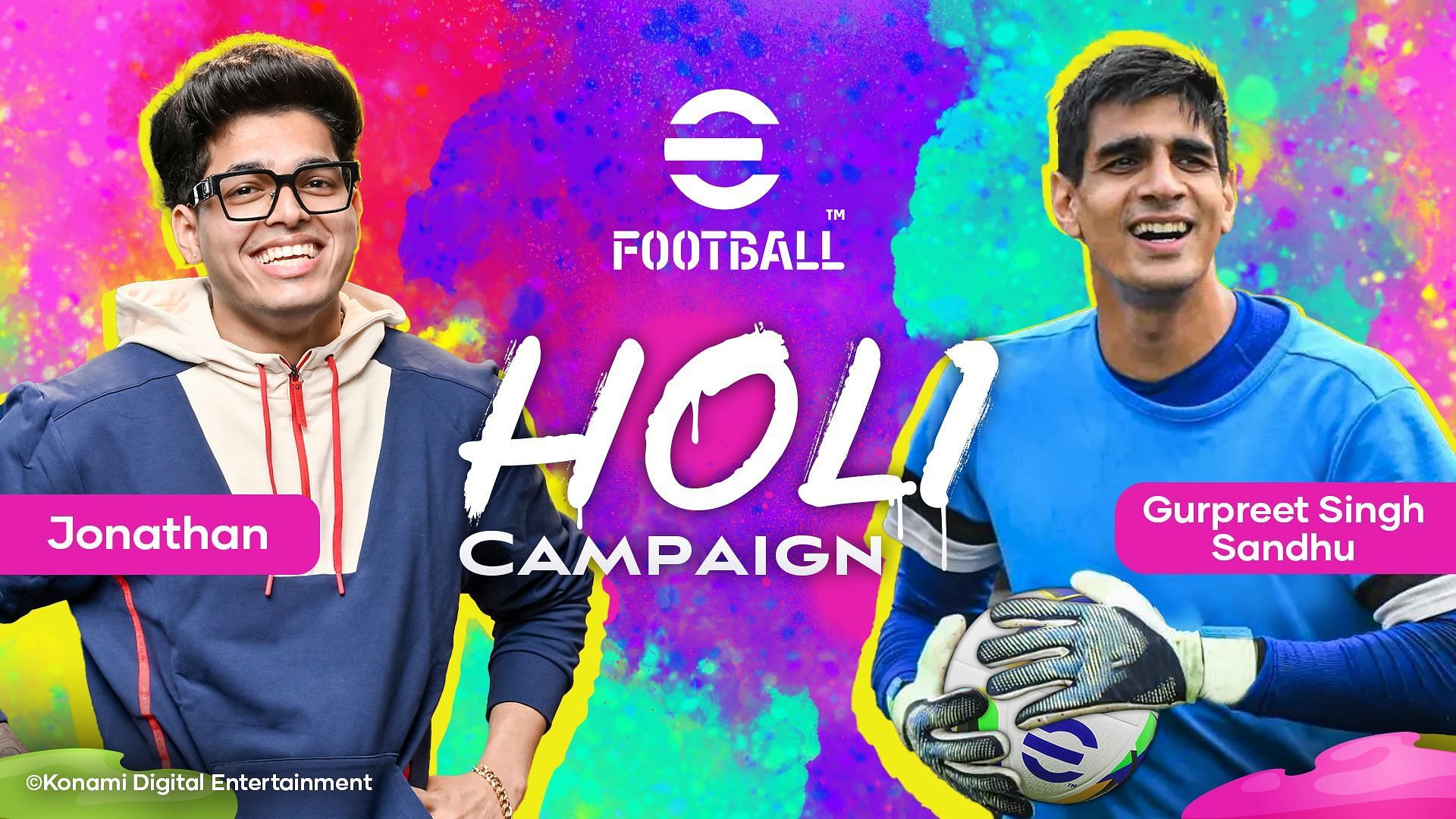 eFootball 25 collaborates with Gurpreet Singh Sandhu and Jonathan Gaming for upcoming Holi tournament (Image via Konami)