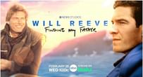 What is Will Reeve: Finding My Father all about? Everything to know