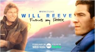 What is Will Reeve: Finding My Father all about? Everything to know