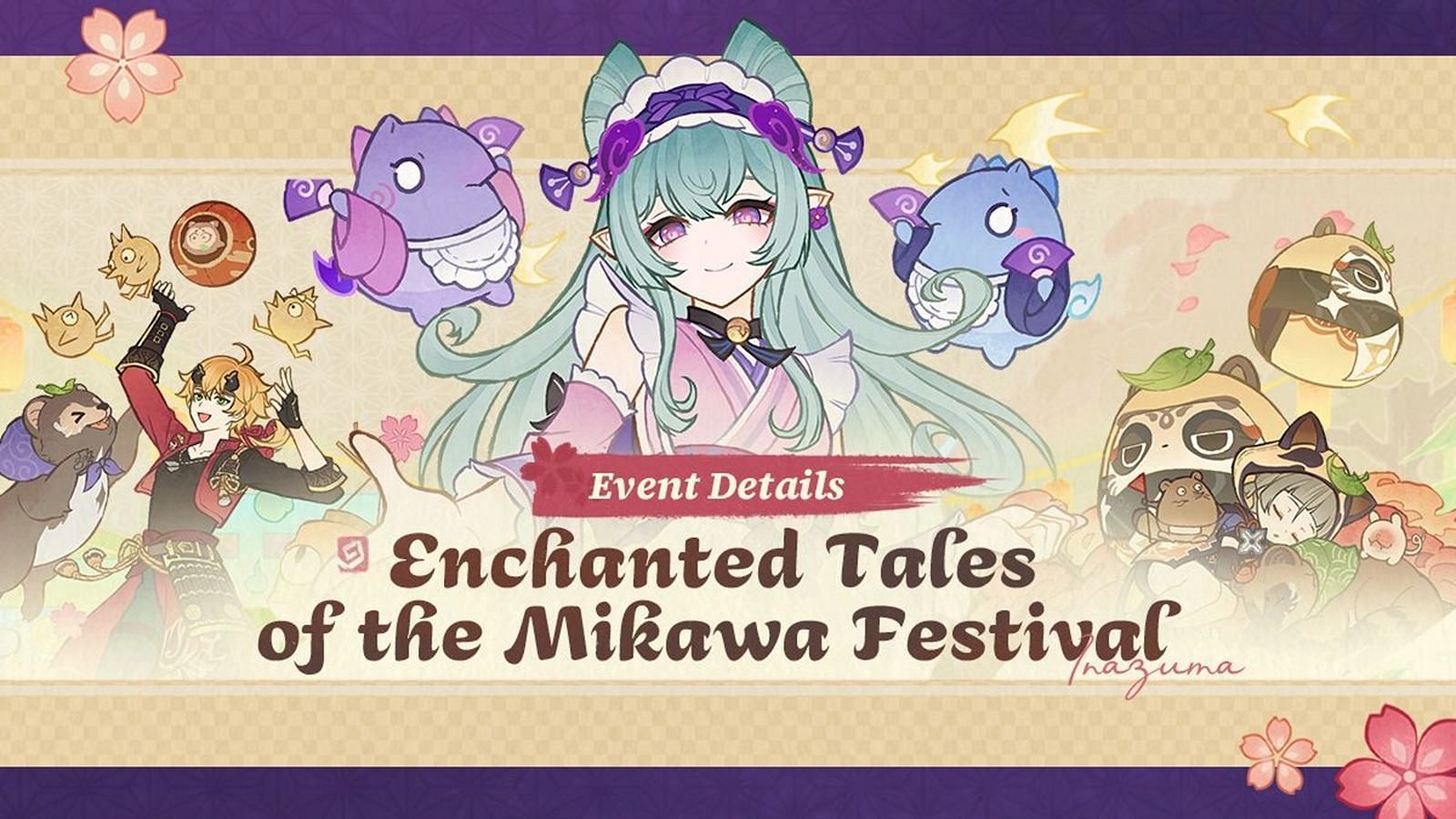 Enchantment Tales of the Mikawa Festival event guide (Image via HoYoverse)