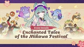Genshin Impact Enchanted Tales of the Mikawa Festival event guide