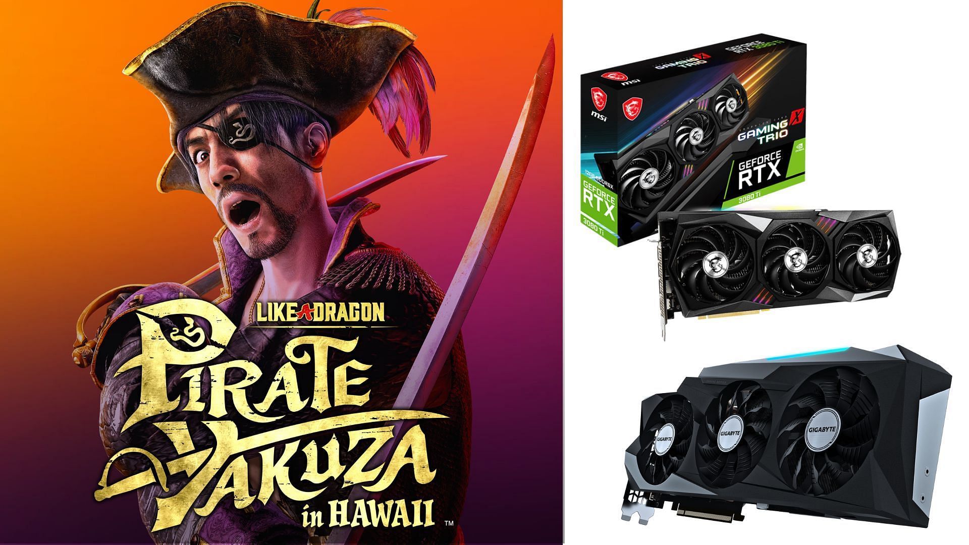 Best RTX 3080 and RTX 3080 Ti settings for Like a Dragon: Pirate Yakuza in Hawaii (Image via Sega, Gigabyte, MSI)