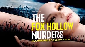Where to watch The Fox Hollow Murders: Playground of a Serial Killer? Streaming details explored