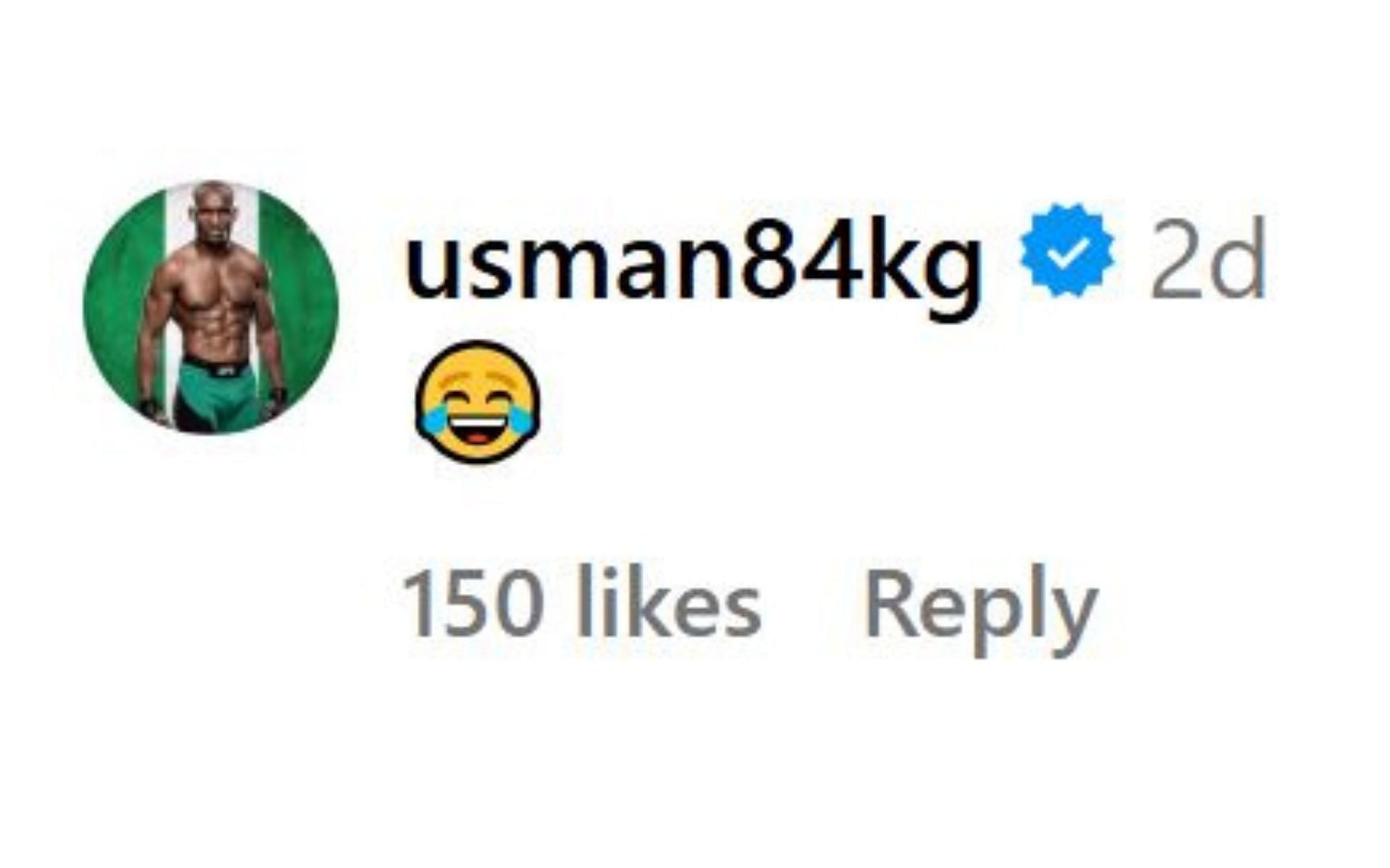 Kamaru Usman&#039;s comment on Brad Tate&#039;s post. [Image credit: @that_damn_tate on Instagram]