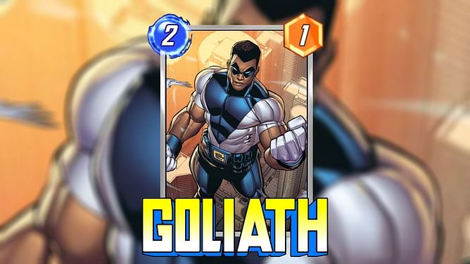 Marvel Snap Goliath card: Synergies, counters, and more