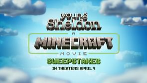 A Minecraft Movie collaborates with Young Sheldon for $5000 Sweepstakes