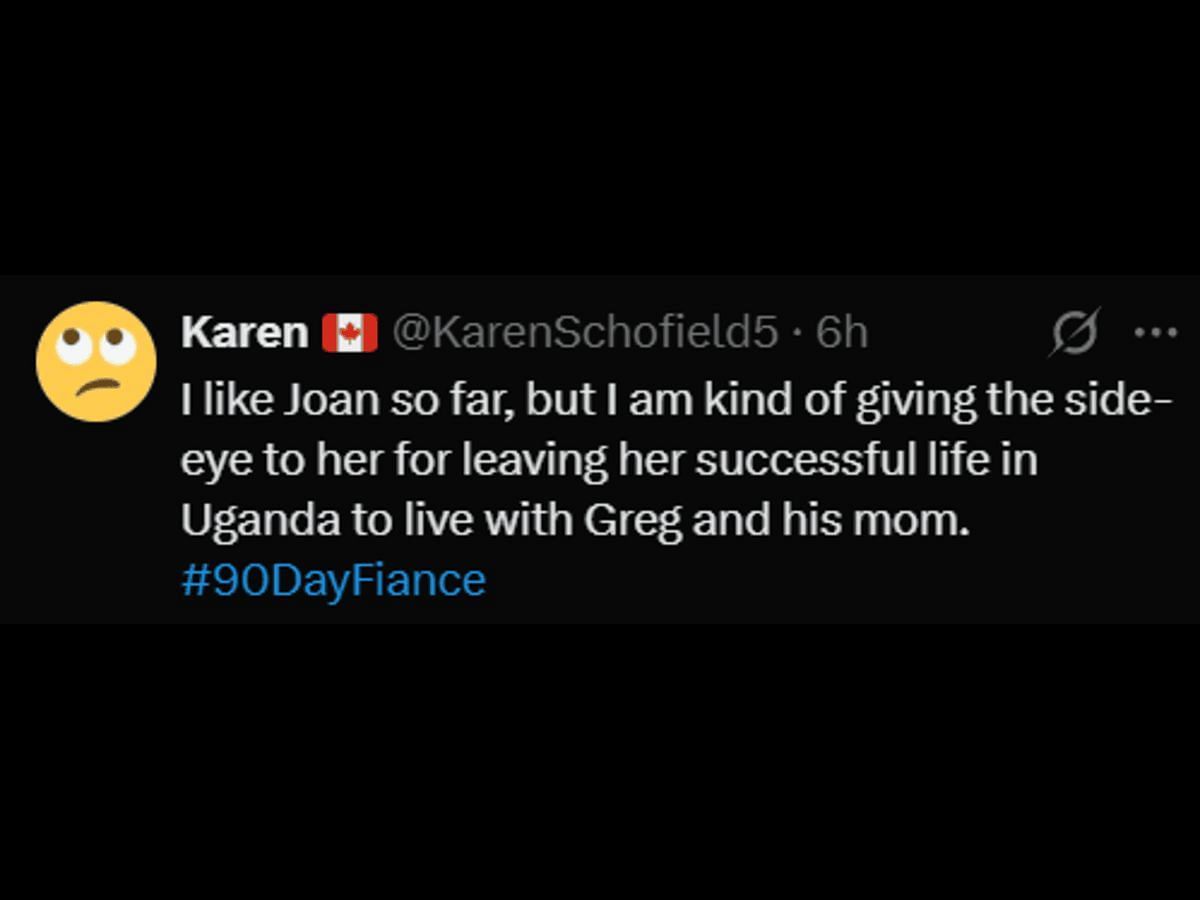 A 90 Day Fiance fan reacts to Greg and Joan&#039;s living arrangement (Image via X/@KarenSchofield5)