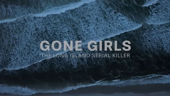 Gone Girls: The Long Island Serial Killer- Release date & time, where to watch, and more