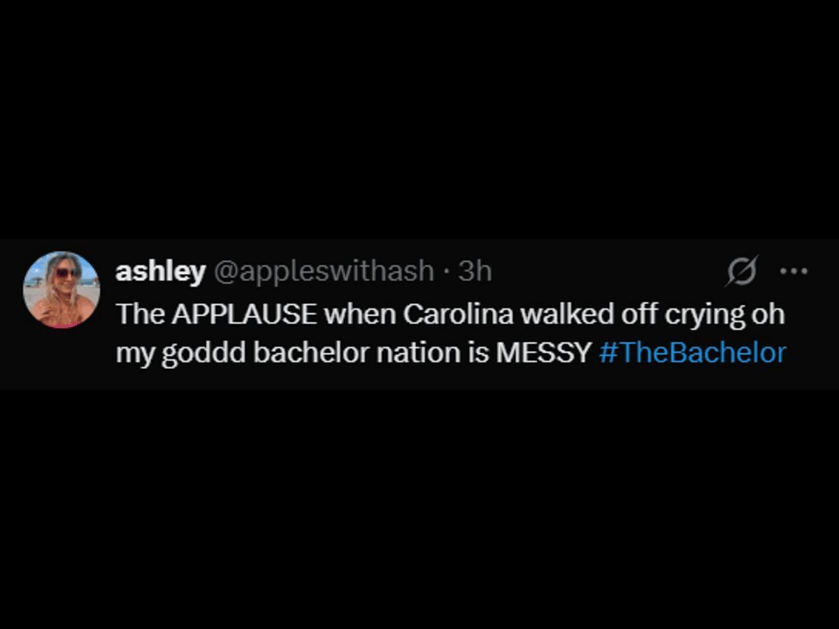 A fan of The Bachelor comments on Carolina walking off set (Image via X/@appleswithash)