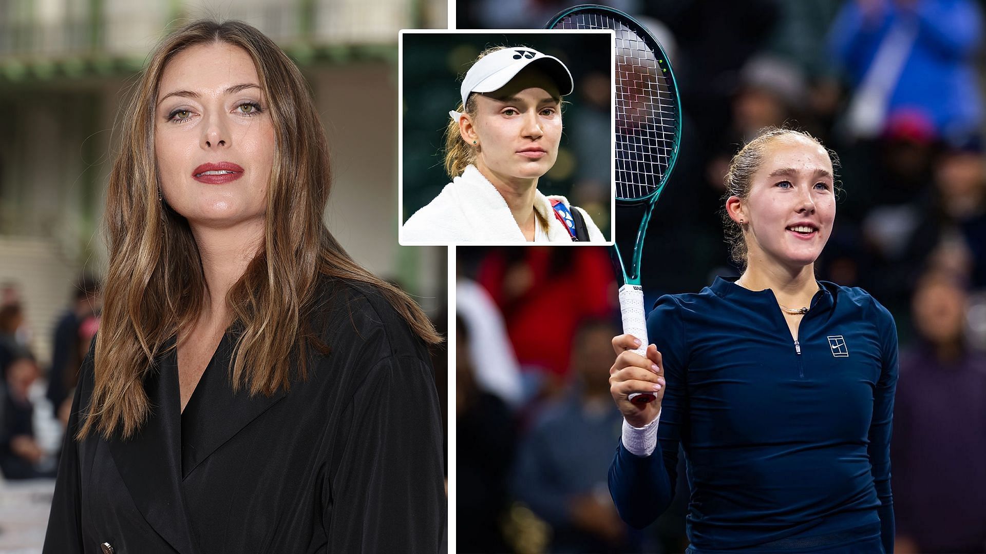 Maria Sharapova (Left), Mirra Andreeva (Right), Elena Rybakina (Circle)