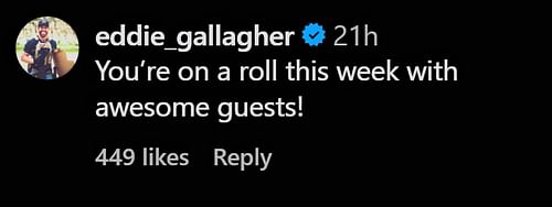 A screenshot of Eddie Gallagher's comment on Joe Rogan's Instagram post