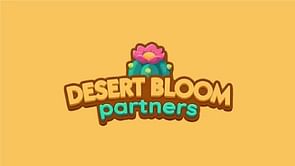 Monopoly GO Desert Bloom Partners Event (March 27, 2025): Schedule and rewards explored