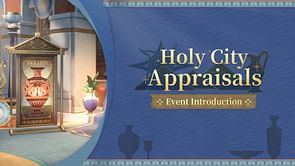 Honkai Star Rail Holy City Appraisals event guide