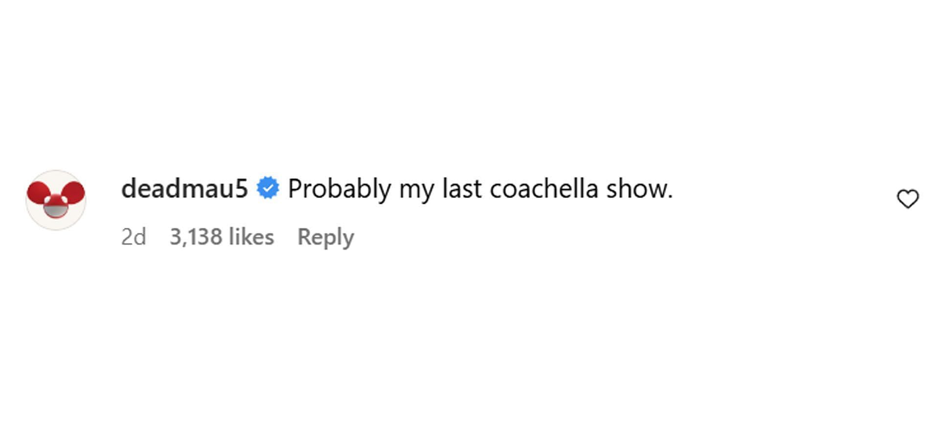 The DJ&#039;s comment under his own post (Image via Instagram/@deadmau5)