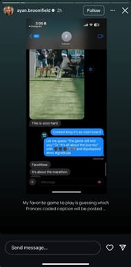 Ayan Broomfield's IG Story | Source: Ayan Broomfield Instagram/@ayan.broomfield