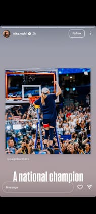 Nika Muhl's Instagram story referring to Paige Bueckers - Source: Instagram_@nika.muhl