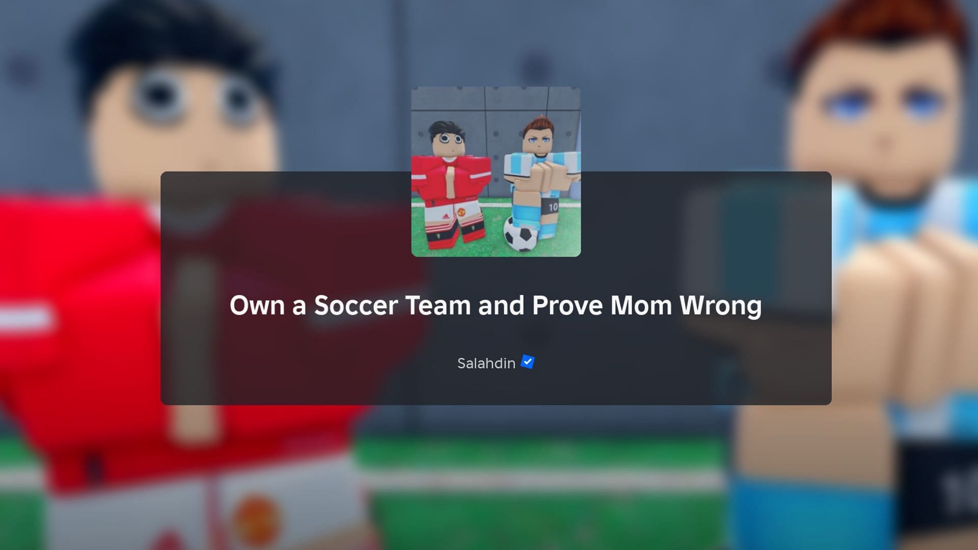 Own a Soccer Team and Prove Mom Wrong loading screen