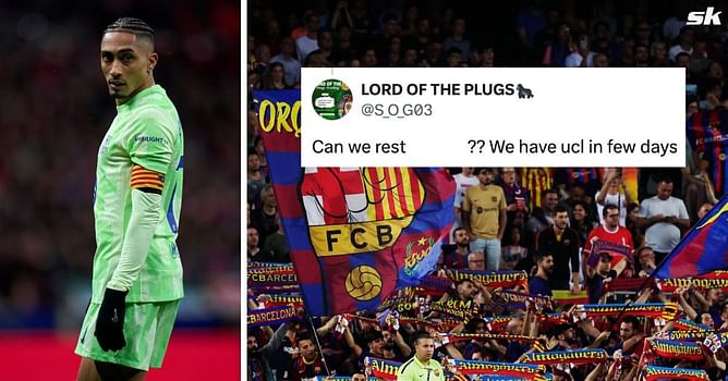 “We have UCL in few days” - Barcelona fans name player who should have been rested instead of Raphinha in starting line-up to face Real Betis