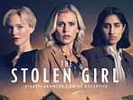 7 thrillers to watch if you liked The Stolen Girl