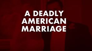 A Deadly American Marriage: Release date & time, where to watch, and more
