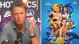 "It's sh*t" - Billy Bush says Blake Lively's Another Simple Favor is a "soap opera" with a "major motion picture budget"