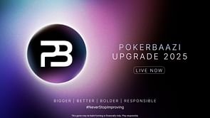 PokerBaazi Launches Upgrade 2025, Showcasing a New Era in Online Poker Excellence