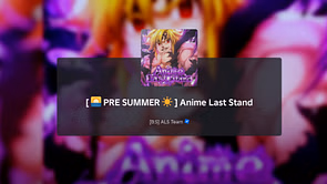Anime Last Stand Meliodas guide