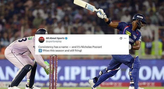 "Consistency has a name — and it's Nicholas Pooran" - Fans in awe as wicketkeeper-batter smashes 56* off 27 balls in GT vs LSG IPL 2025 match