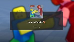 Human Kebabs codes (May 2025)