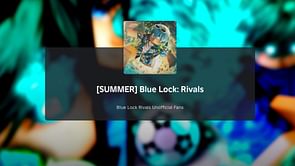 Blue Lock Rivals Summer patch notes (May 17, 2025)