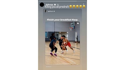 Dylan Harper reacts to Packie Turner's Instagram story about their basketball scrimmage. Source: Instagram/@dylharpp
