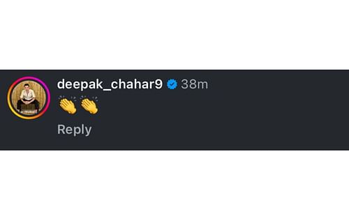Screenshot of Deepak Chahar's comment.