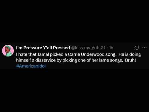 An American Idol fan comments on Jamal Roberts' song choice (Image via X/@kiss_my_grits01)
