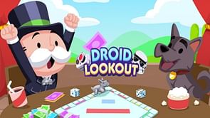 Monopoly Go Droid Lookout tournament: Schedule and rewards