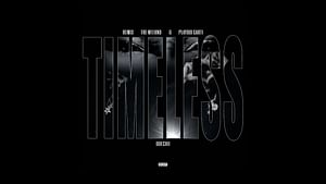 The Weeknd drops new 'Timeless' remix featuring Doechii: A Review