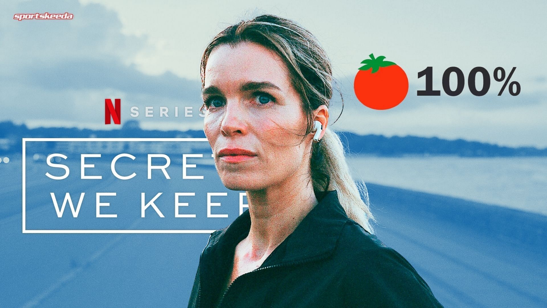 This new Netflix thriller Secrets We Keep just earned a rare 100% on Rotten Tomatoes (Custom cover by Sportskeeda, Original image via Netflix)