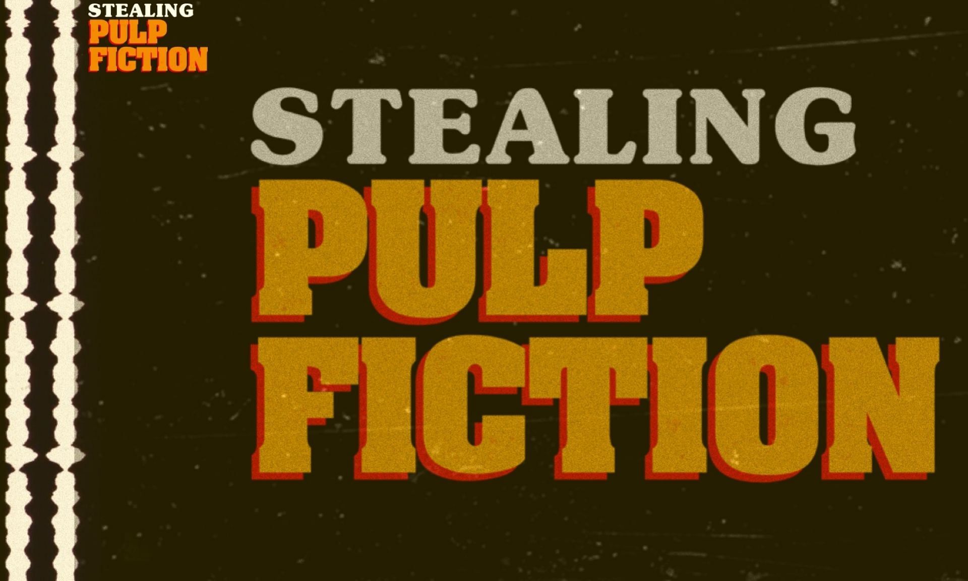 Stealing Pulp Fiction poster (Image via stealingpulpfiction.com)