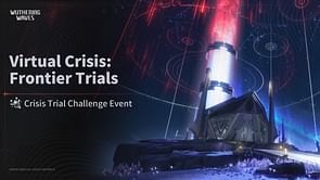 Wuthering Waves Virtual Crisis: Frontier Trials event guide