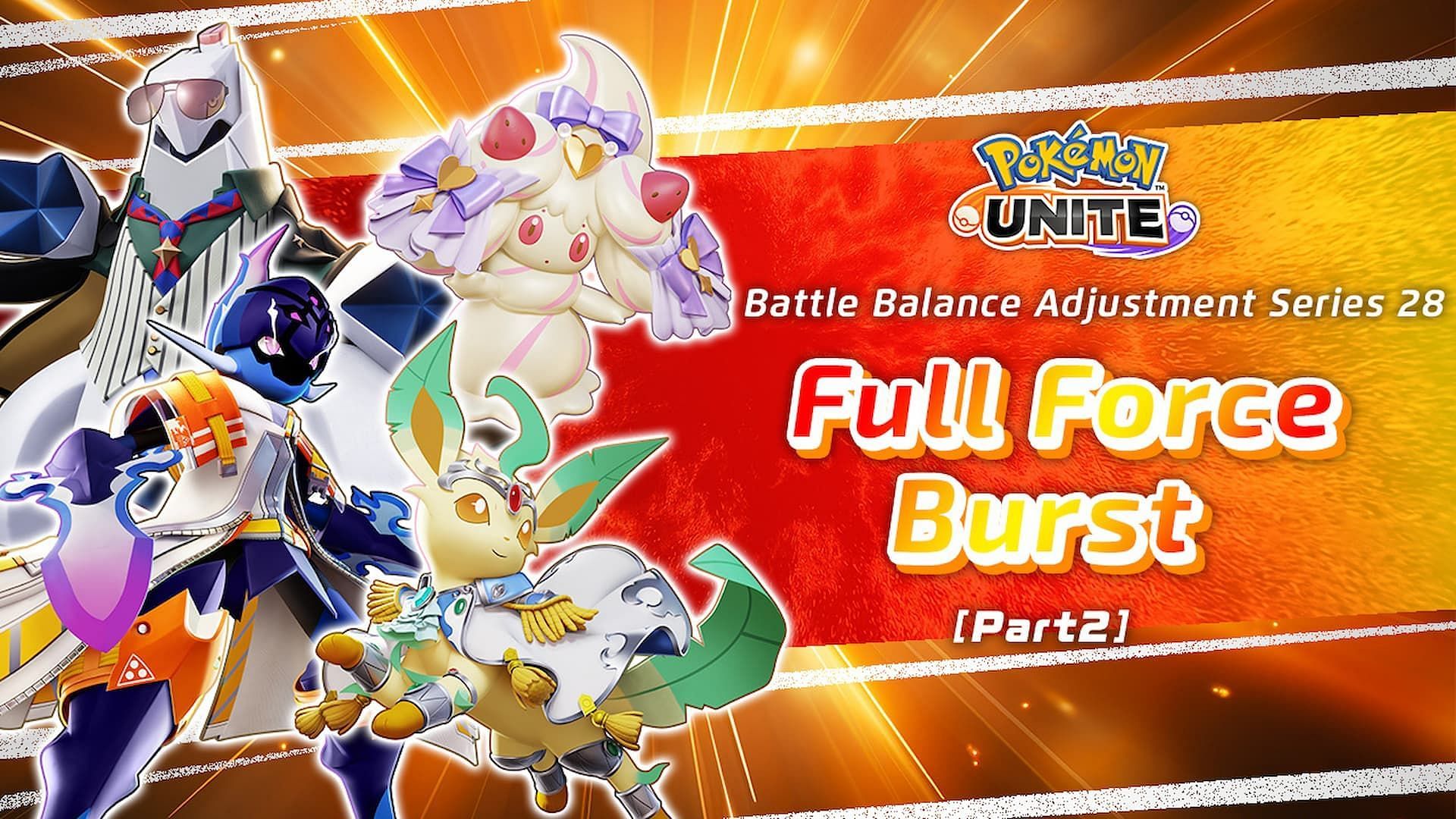 Pokemon Unite Full Force Burst [Part 2]: Release date, balance updates, and more
