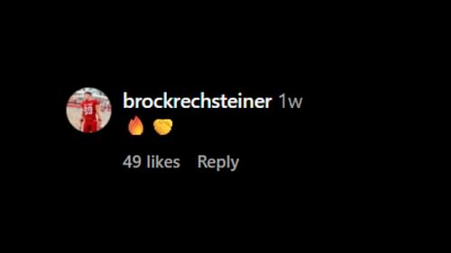 Screenshot of Brock Steiner's comment [Image credit: WWE Recruit's Instagram handle]