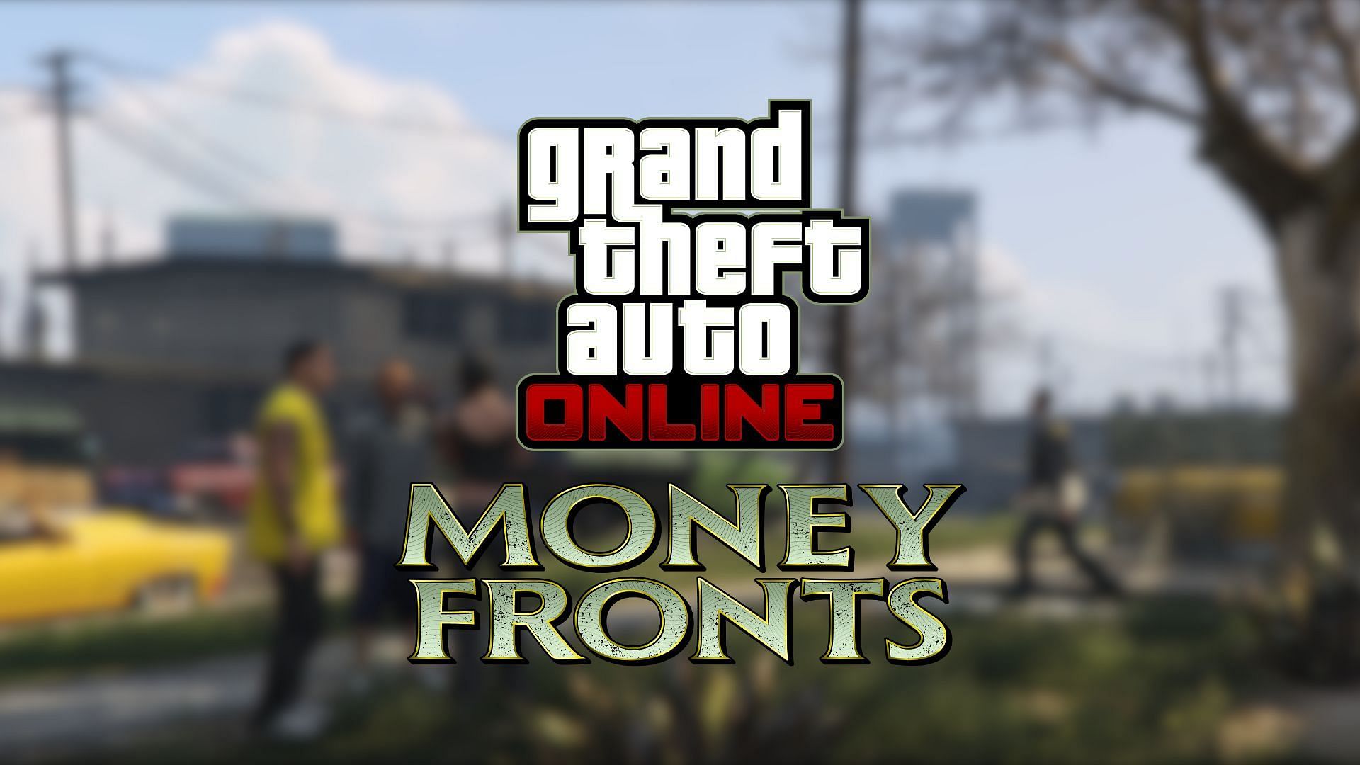 GTA Online Money Fronts