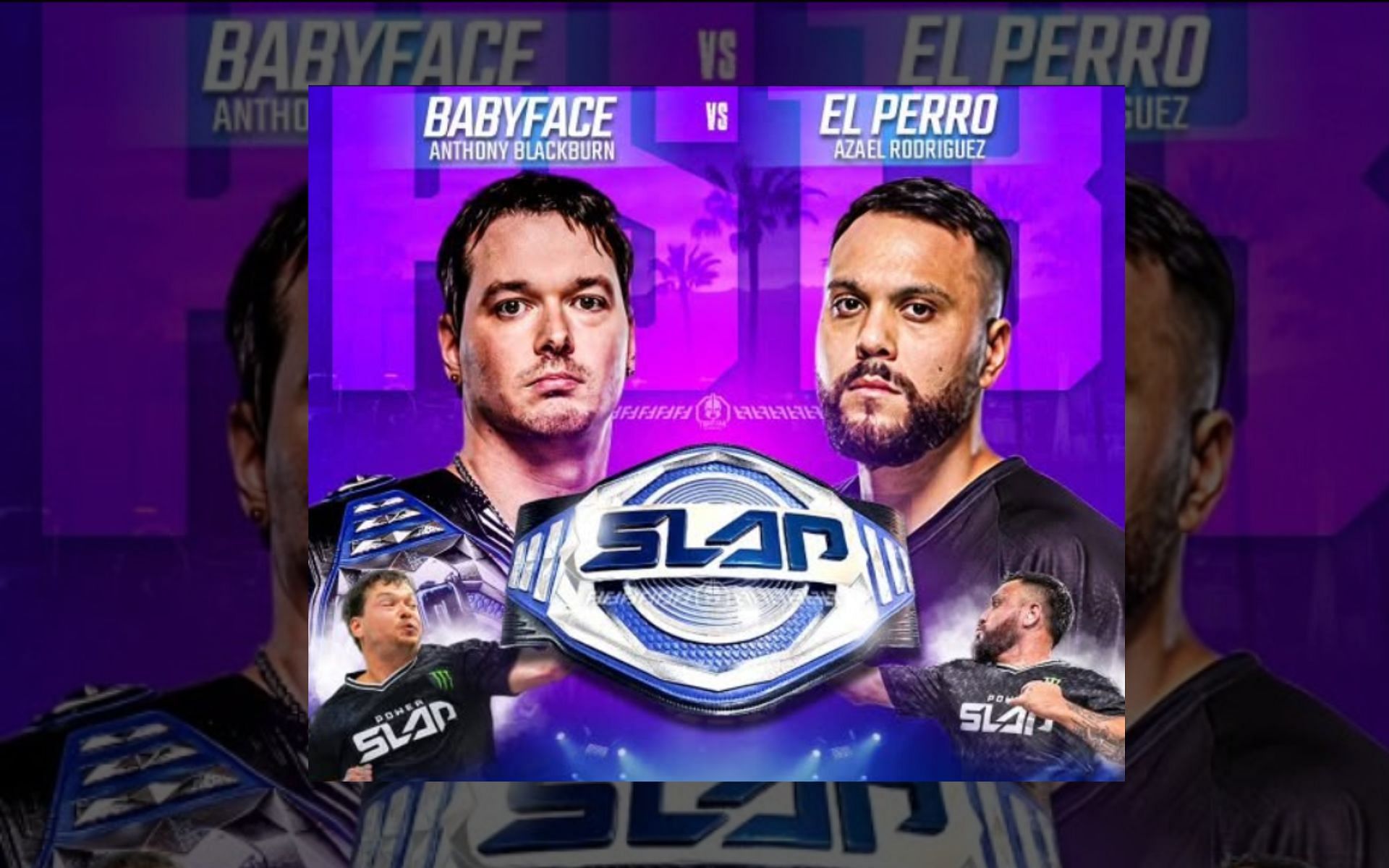 Anthony Blackburn and Azael Rodriguez will square off at Power Slap 13. [Image courtesy: @babyfacepowerslap on Instagram]