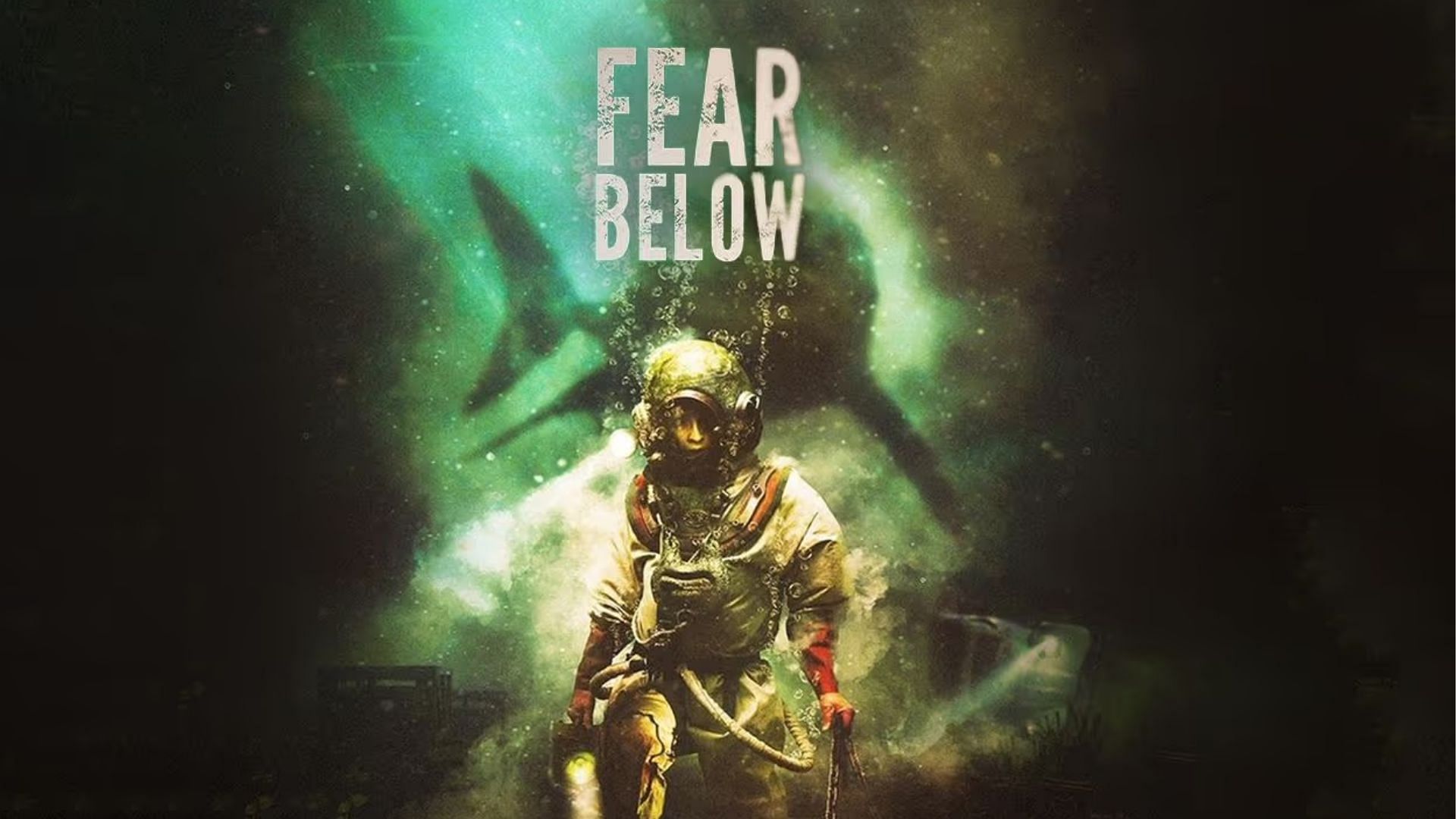 Fear Below Movie