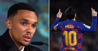 "I grew up watching Messi" - Trent Alexander-Arnold's old comments on Barcelona go viral after Real Madrid unveiling
