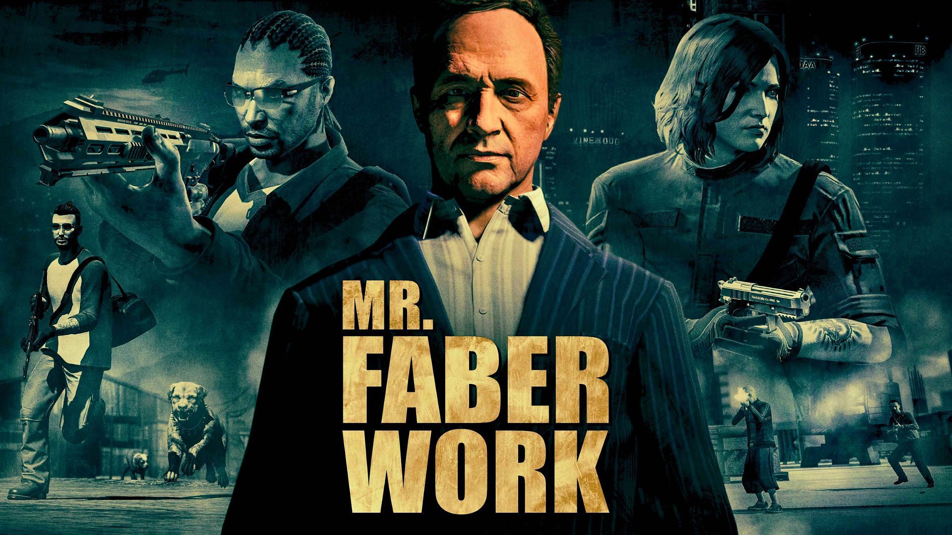 GTA Online Mr. Faber Work missions