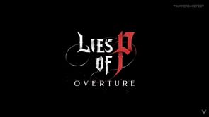 Lies of P Overture DLC shadow dropped at Summer Game Fest 2025